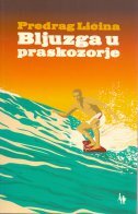 BLJUZGA U PRASKOZORJE-0
