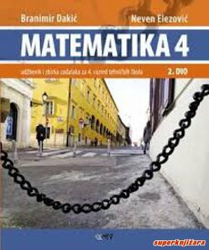 MATEMATIKA 4 - udžbenik i zbirka zadataka za 4. razred tehničkih škola, 2. dio-0