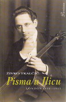 PISMA U ILICU 2. dio, London 1910-1915-0