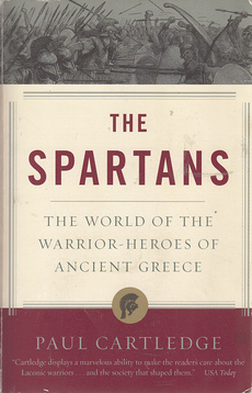 THE SPARTANS  - The world of the warrior-heroes of ancient Greece-0