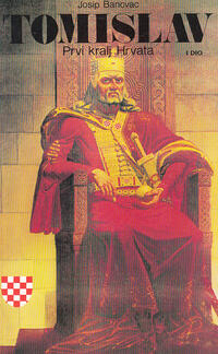 TOMISLAV - PRVI KRALJ HRVATA 1-2-0
