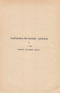 LATINSKE I HRVATSKE ZADAĆE o skladnji latinskoga jezika, I. dio (O padežima)-1