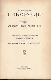 POVIJEST PLEM. OPĆINE TUROPOLJA nekoč zagrebačko polje zvane I-II-1